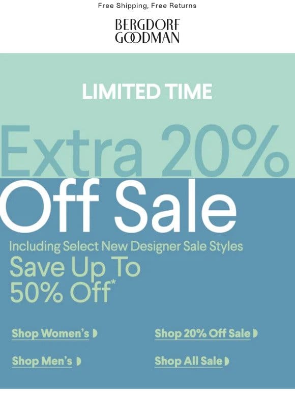 Extra 20% Off Sale， Save Up To 50% Off