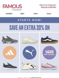 Extra 20% Off adidas， PUMA & Vans — STARTS NOW!