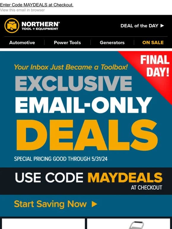 FINAL DAY | Save Big On Email Exclusive Deals!