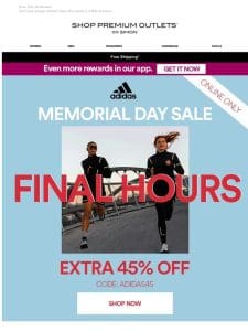 FINAL HOURS: Extra 45% off adidas