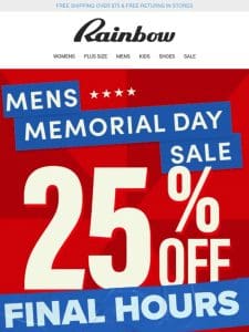 ? FINAL HOURS ? Up To 25% OFF MENS MEMORIAL DAY SALE