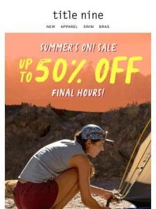 FINAL HOURS! Up to 50% off + $29 tops