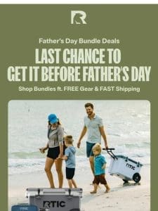 FINAL HOURS for Father’s Day Delivery