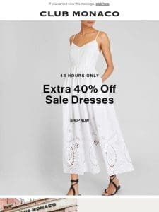 FLASH SALE: Extra 40% off sale dresses