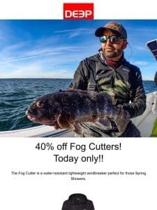 FLASH SALE! Fog Cutters $22.00 off – Today only!