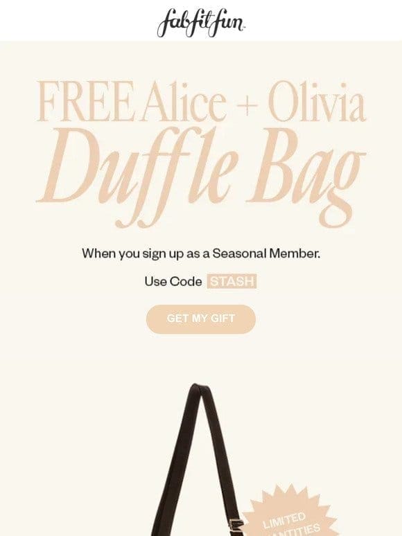 FREE Alice + Olivia Duffle Bag Just for You!