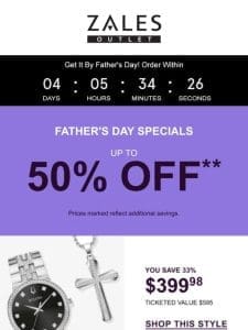 Father’s Day Specials Are Calling…