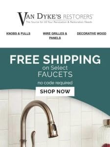 Faucets Ready to Ship for FREE!