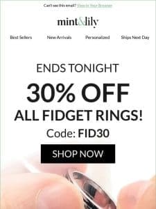 ? Final Call: 30% Off Fidget Rings Ends Tonight!