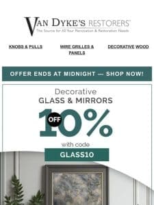 Final Hours to Save 10% on Decorative Glass & Mirrors