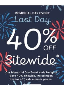 Final Hours ‼️ 40% Off Sitewide