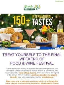 Final Weekend of Food & Wine Festival