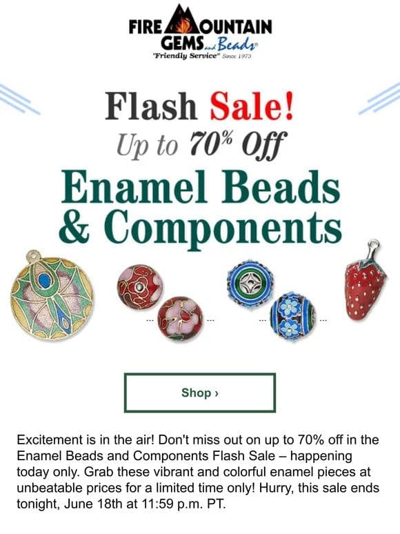 Flash Sale! Up to 70% off Enamel Beads and Components