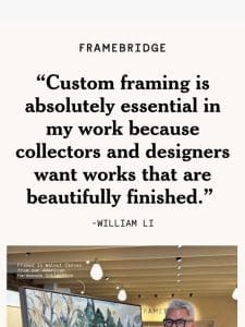 Framing with William Li