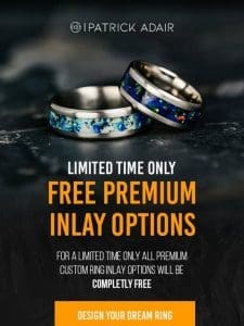 Free Custom Ring Inlay Options!