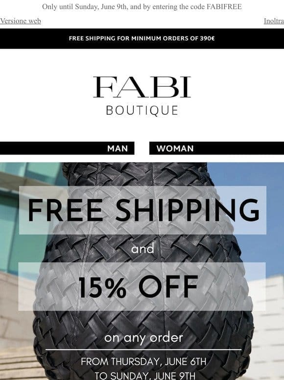 Free Shipping and -15% for Made in Fabi