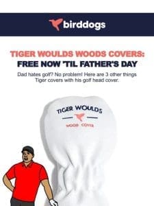 Free Tiger Would Golf Head Covers Are BACK