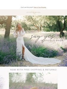 Free shipping + Returns with all Bridal Gowns