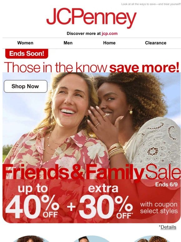 Friends & Family Sale is on! Extra 30% Off