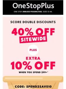 Friend， 40% off sitewide + Extra 10% off