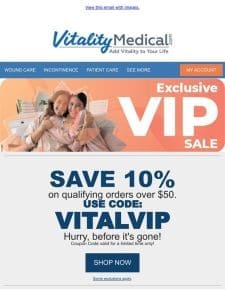 Friend， Exclusive VIP Sale!