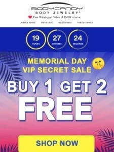 Get 2 FREE ? VIP Secret Sale