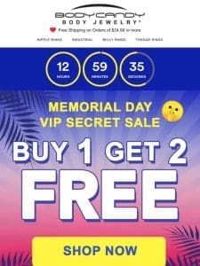 Get 2 FREE ?? VIP Secret Sale ?