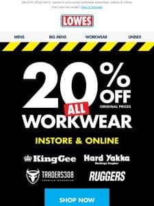 Get 20% OFF all workwear  ‍♂️ Don’t miss out!