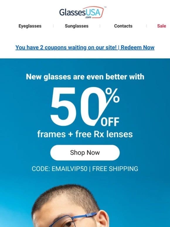 Get 50% off your new pair