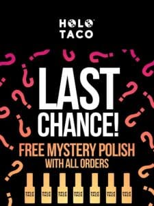 Get A FREE ? Polish With All Orders