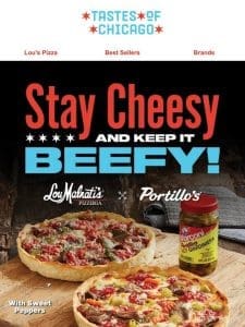 Get Beefy!   Lou’s x Portillo’s