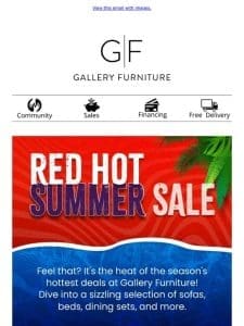 Get Fired Up! Gallery Furniture’s Red Hot Summer Sale is Here!