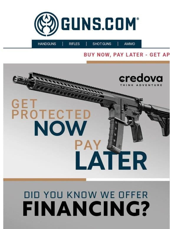 Get Your Gun Now， Pay Later