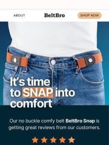 Get a Perfect Comfort Fit in a? Snap?