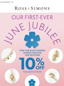 Get an EXTRA 10% OFF thousands of jewelry styles during our June Jubilee!