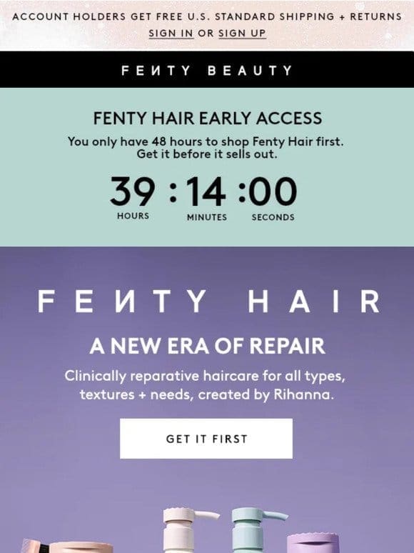 Get it before it sells out | Fenty Hair Early Access