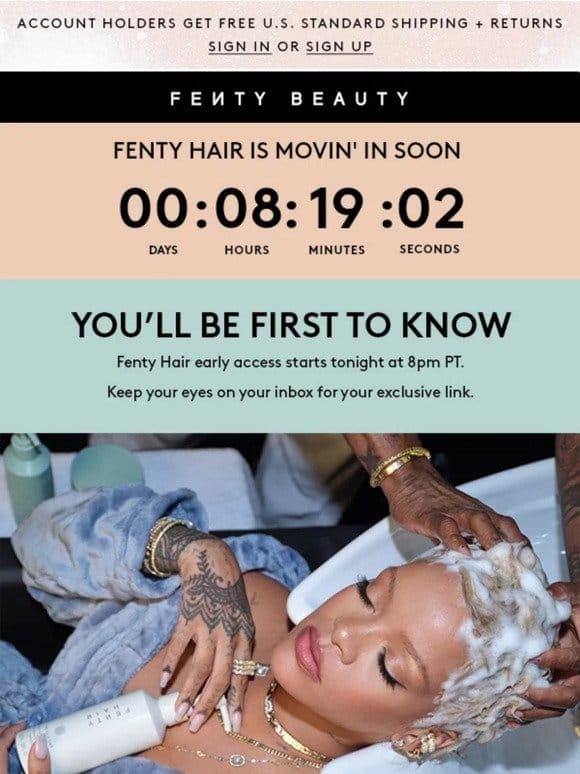 Get ready   Fenty Hair Early Access tonight