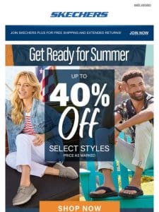 Get summer-ready with up to 40% off!