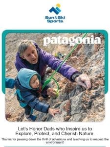 ?Give Dad the Gift of Quality with Patagonia!