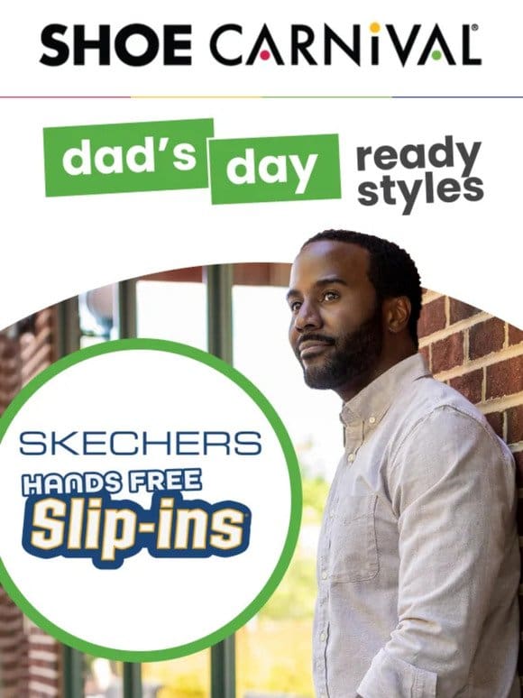 Give dad the gift of Skechers Slip-ins!