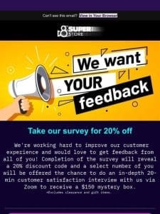 Give us your feedback for discounts and prizes