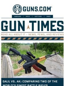 Gun Times | Galil Vs. AK: Comparing Two Of The World’s Finest Battle Rifles