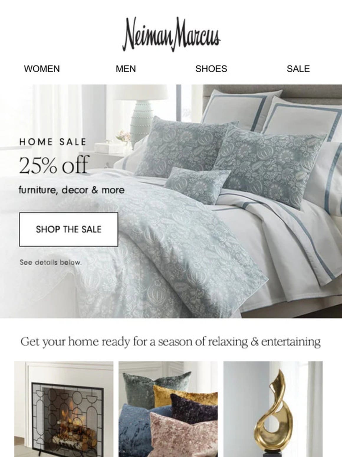 HOME SALE: 25% off furniture， decor & more