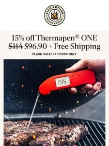 HOT: 15% off Thermapen ONE!