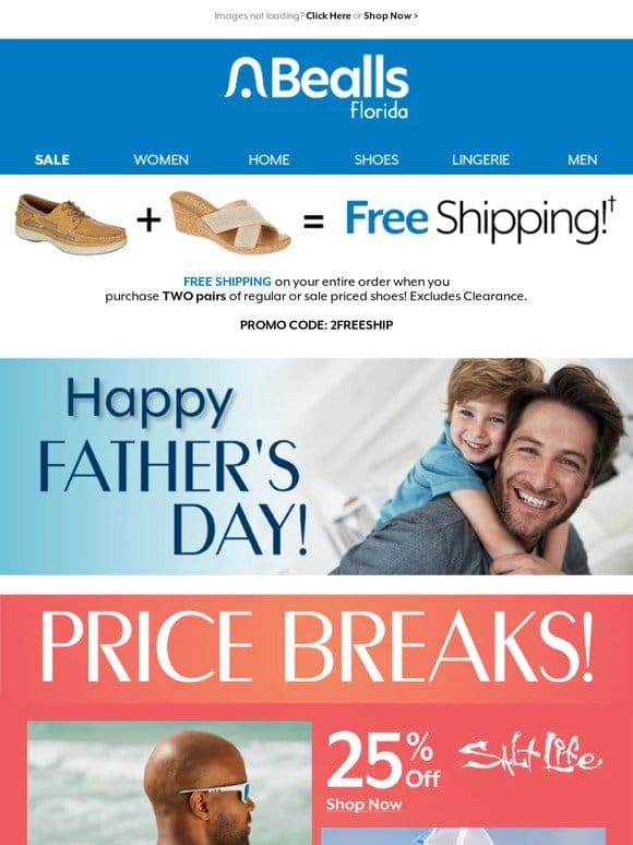 Happy Father’s Day! Don’t miss these Price Breaks for Dad!