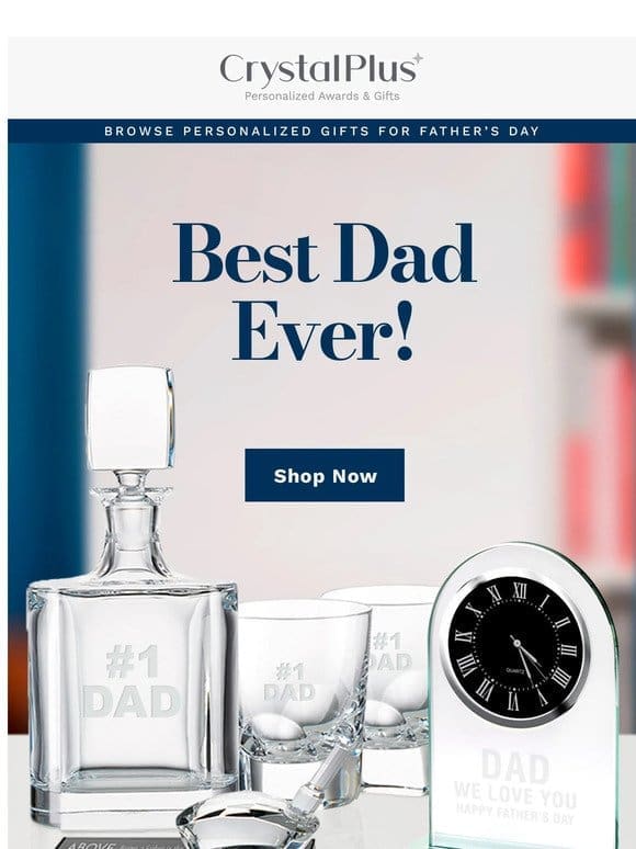 Happy Father’s Day – Enjoy 10% Off or a Free Gift For Dad!