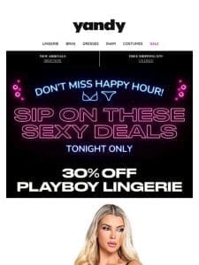 Happy Hour Deal: 30% Off Playboy Lingerie
