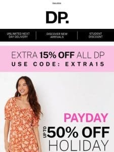 Happy payday! Enjoy up to 50% off holiday styles