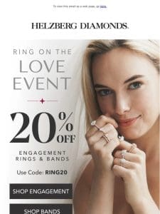 Here’s 20% off to help you find a ring for the one