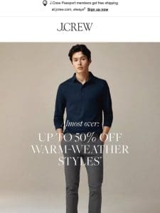 Hit checkout: up to 50% off warm-weather styles